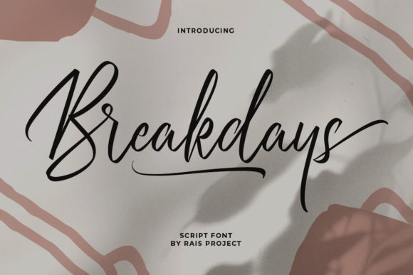 Breakdays Font: Elevate Campaigns with Elegant Script