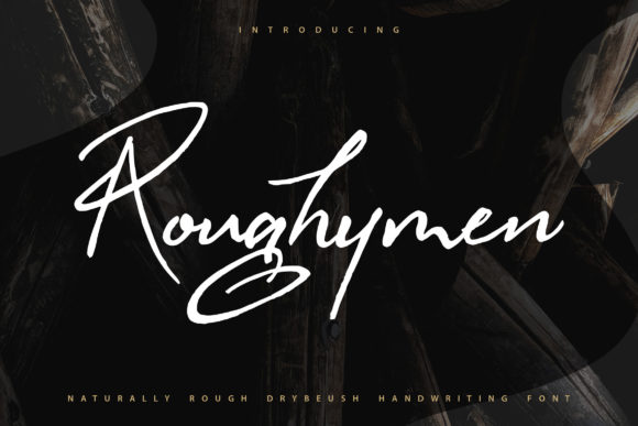 Roughymen: The Elegant Script Font for Branding
